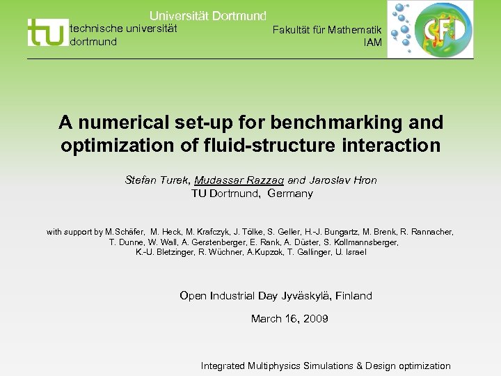 Universität Dortmund technische universität dortmund Fakultät für Mathematik IAM A numerical set-up for benchmarking