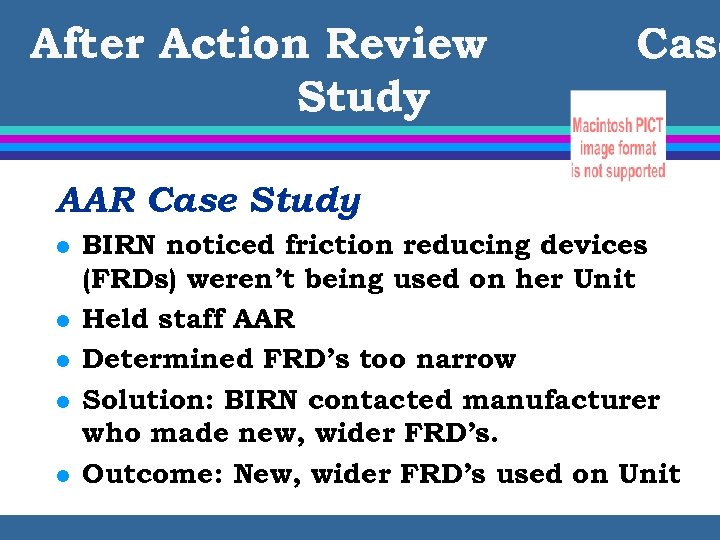 After Action Review Study Case AAR Case Study l l l BIRN noticed friction