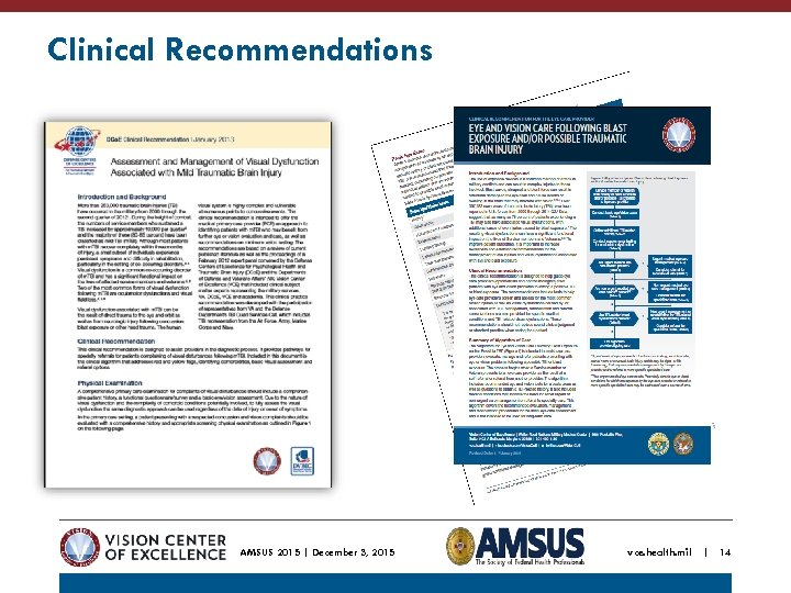 Clinical Recommendations AMSUS 2015 | December 3, 2015 vce. health. mil | 14 