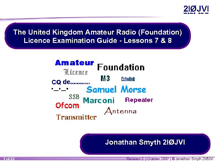 The United Kingdom Amateur Radio (Foundation) Licence Examination Guide - Lessons 7 & 8