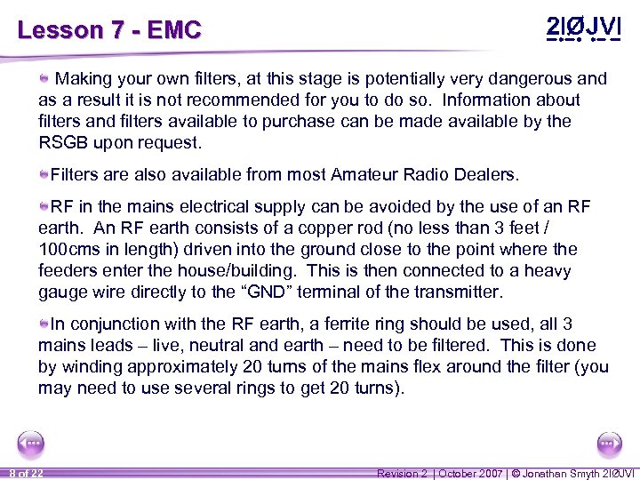 Lesson 7 - EMC Making your own filters, at this stage is potentially very