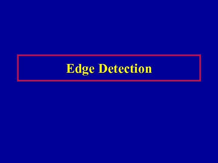 Edge Detection 