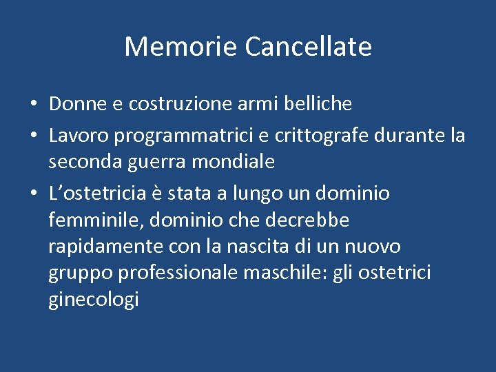 Memorie Cancellate • Donne e costruzione armi belliche • Lavoro programmatrici e crittografe durante