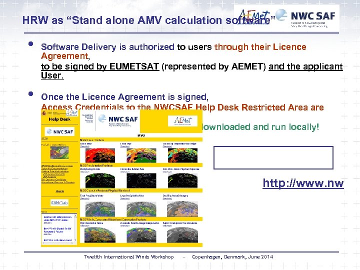 HRW as “Stand alone AMV calculation software” • • Software Delivery is authorized to