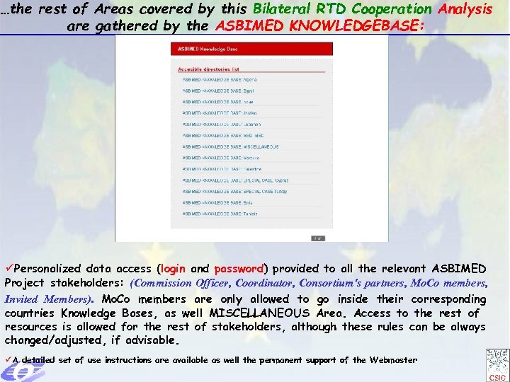 …the rest of Areas covered by this Bilateral RTD Cooperation Analysis are gathered by