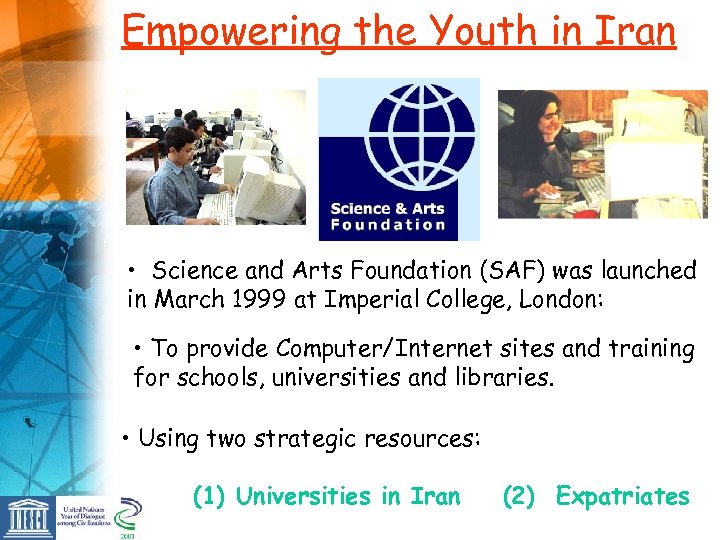 Empowering the Youth in Iran • Science and Arts Foundation (SAF) was launched in