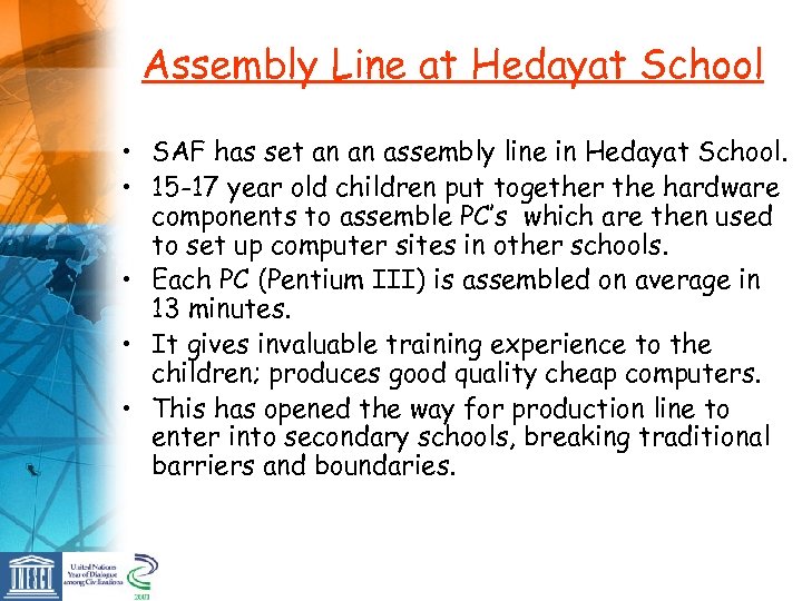 Assembly Line at Hedayat School • SAF has set an an assembly line in