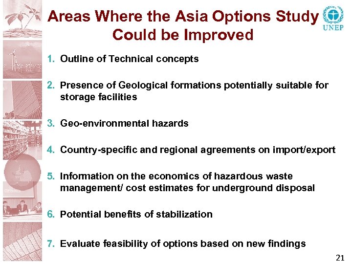 Areas Where the Asia Options Study Could be Improved 1. Outline of Technical concepts