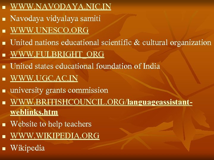 n n n WWW. NAVODAYA. NIC. IN Navodaya vidyalaya samiti WWW. UNESCO. ORG United
