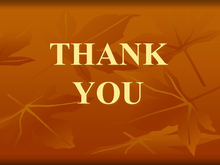 THANK YOU 