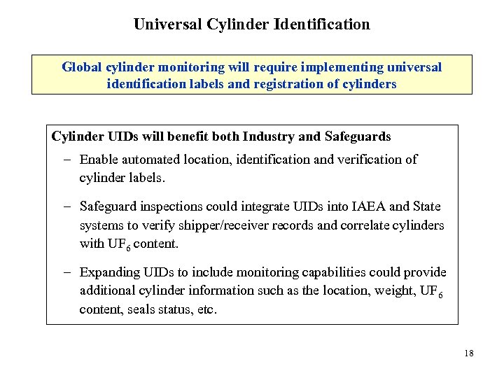 Universal Cylinder Identification Global cylinder monitoring will require implementing universal identification labels and registration