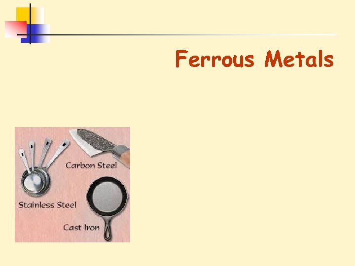 Ferrous Metals 
