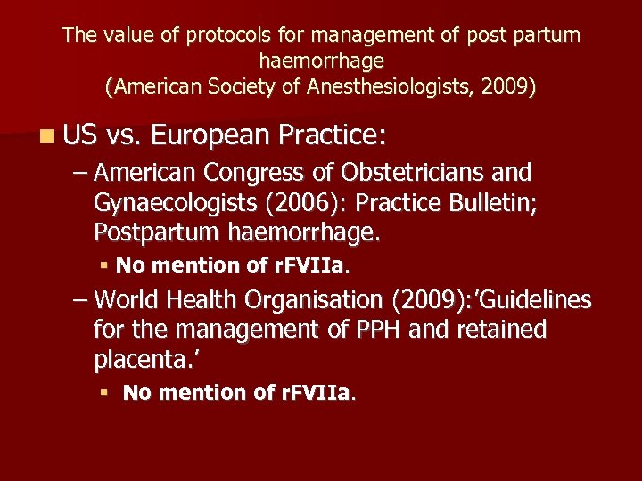 The value of protocols for management of post partum haemorrhage (American Society of Anesthesiologists,