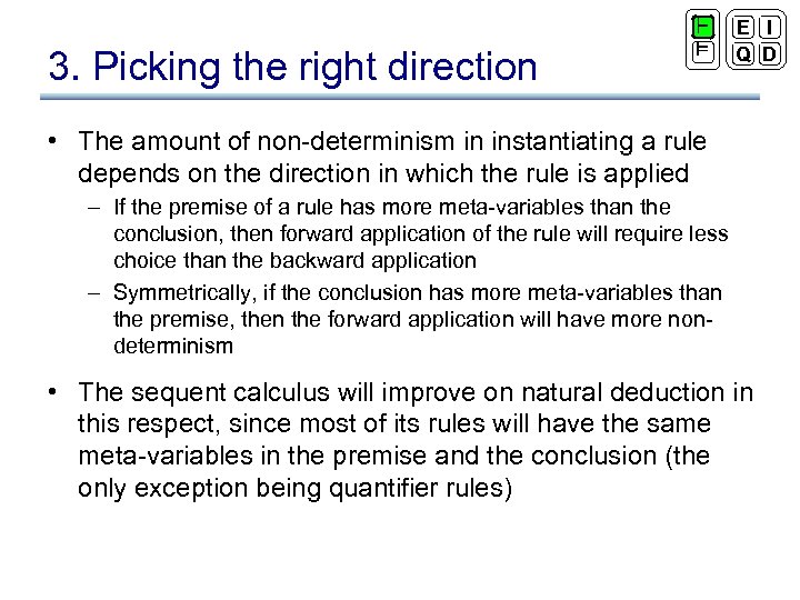 3. Picking the right direction ` ² E I Q D • The amount