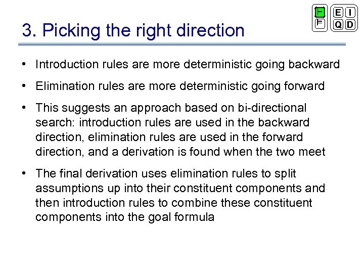 3. Picking the right direction ` ² E I Q D • Introduction rules