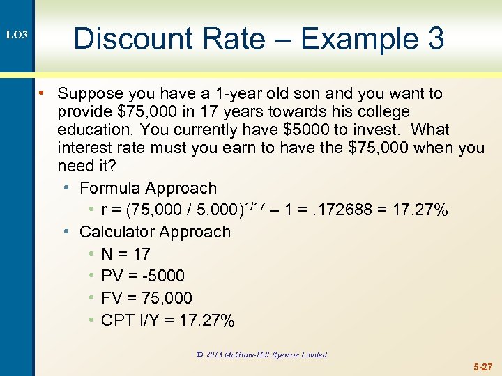 LO 3 Discount Rate – Example 3 • Suppose you have a 1 -year