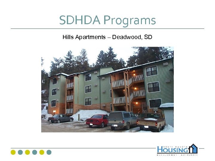 SDHDA Programs Hills Apartments – Deadwood, SD 