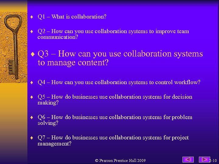 ¨ Q 1 – What is collaboration? ¨ Q 2 – How can you