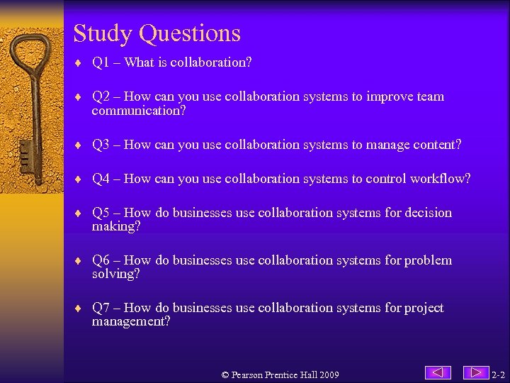 Study Questions ¨ Q 1 – What is collaboration? ¨ Q 2 – How