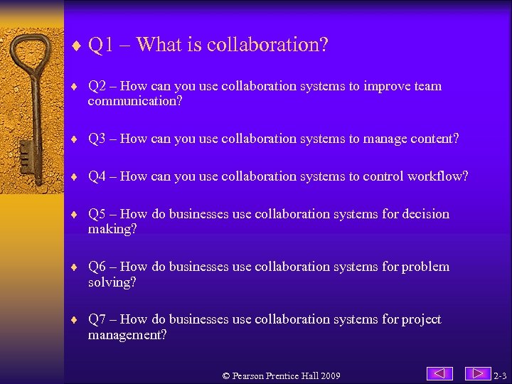 ¨ Q 1 – What is collaboration? ¨ Q 2 – How can you