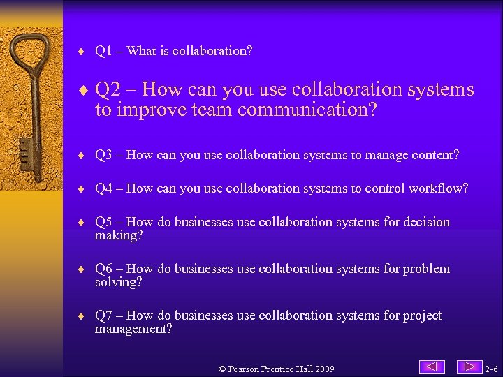 ¨ Q 1 – What is collaboration? ¨ Q 2 – How can you