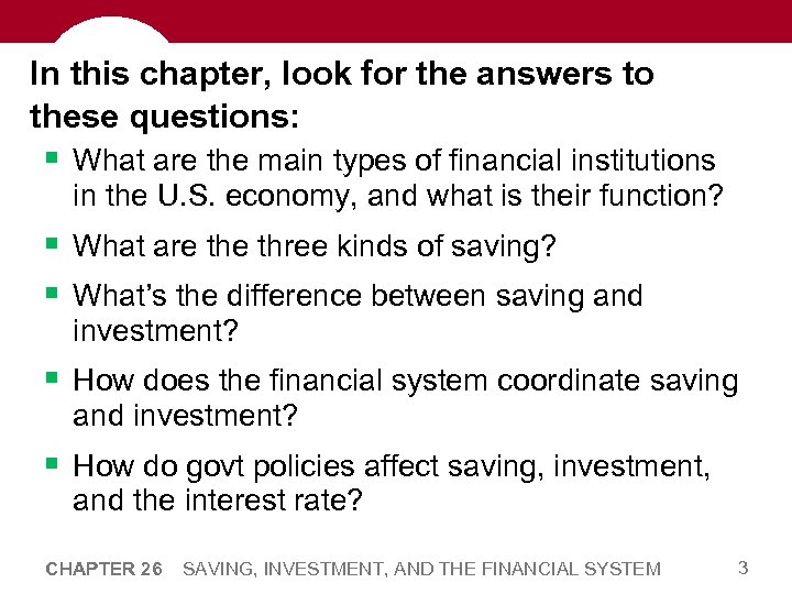 In this chapter, look for the answers to these questions: § What are the