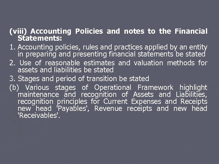 (viii) Accounting Policies and notes to the Financial Statements: 1. Accounting policies, rules and