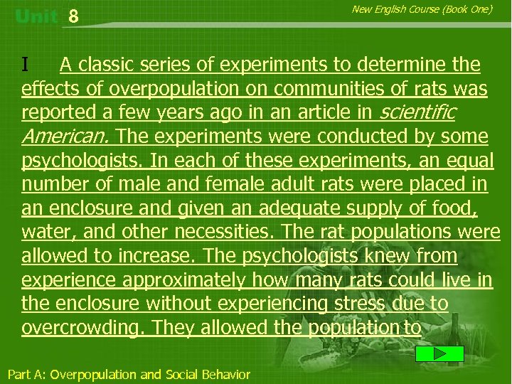 8 New English Course (Book One) I A classic series of experiments to determine