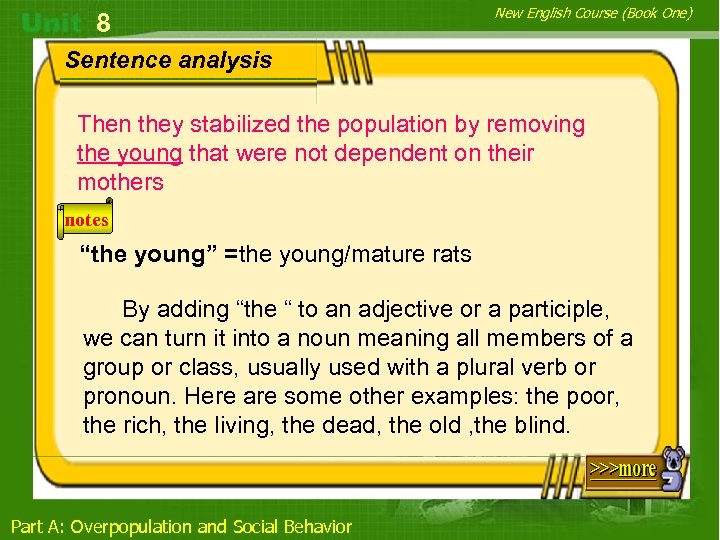 8 New English Course (Book One) Sentence analysis Then they stabilized the population by