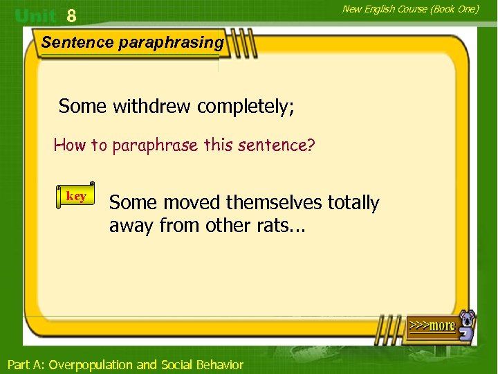 New English Course (Book One) 8 Sentence paraphrasing Some withdrew completely; How to paraphrase