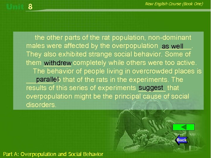 8 New English Course (Book One) the other parts of the rat population, non-dominant