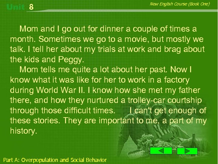 8 New English Course (Book One) Mom and I go out for dinner a