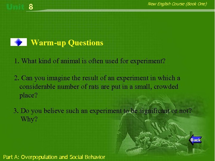 8 New English Course (Book One) Warm-up Questions 1. What kind of animal is