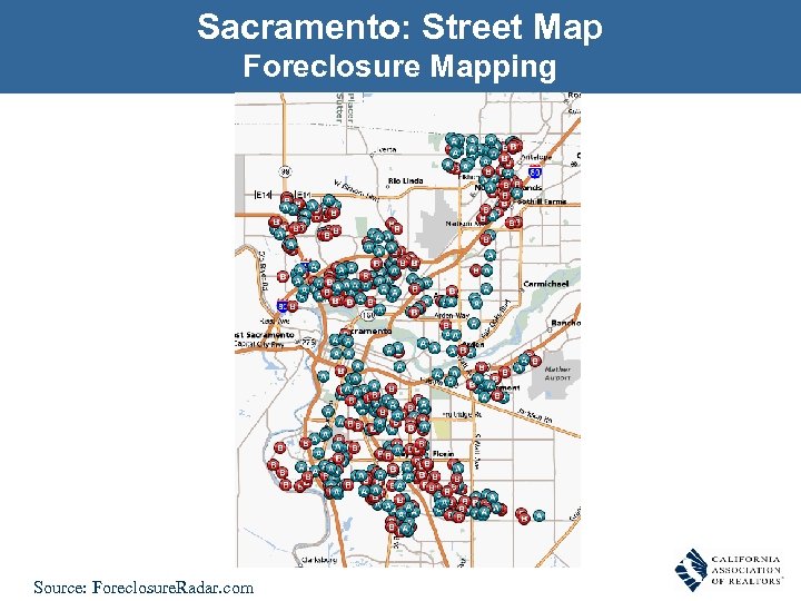 Sacramento: Street Map Foreclosure Mapping Source: Foreclosure. Radar. com 