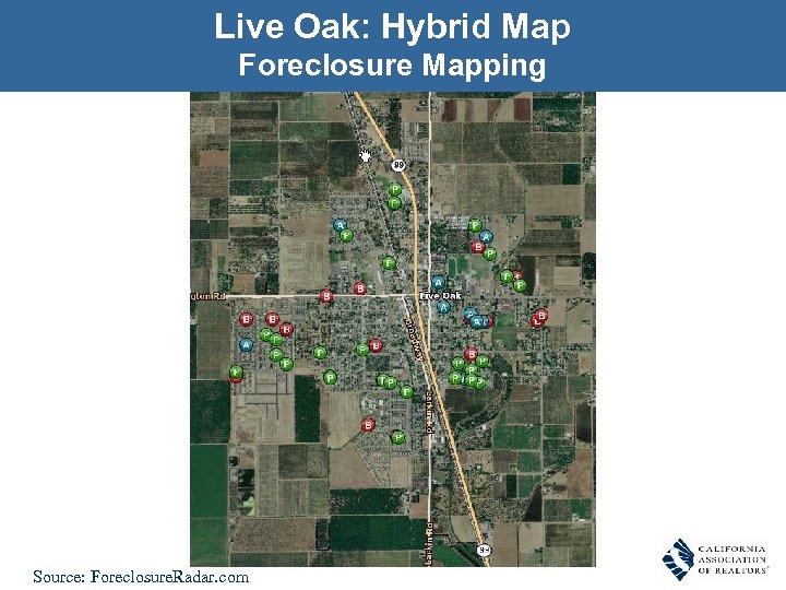 Live Oak: Hybrid Map Foreclosure Mapping Source: Foreclosure. Radar. com 