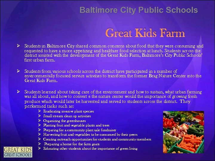 Baltimore City Public Schools Great Kids Farm Ø Students in Baltimore City shared common
