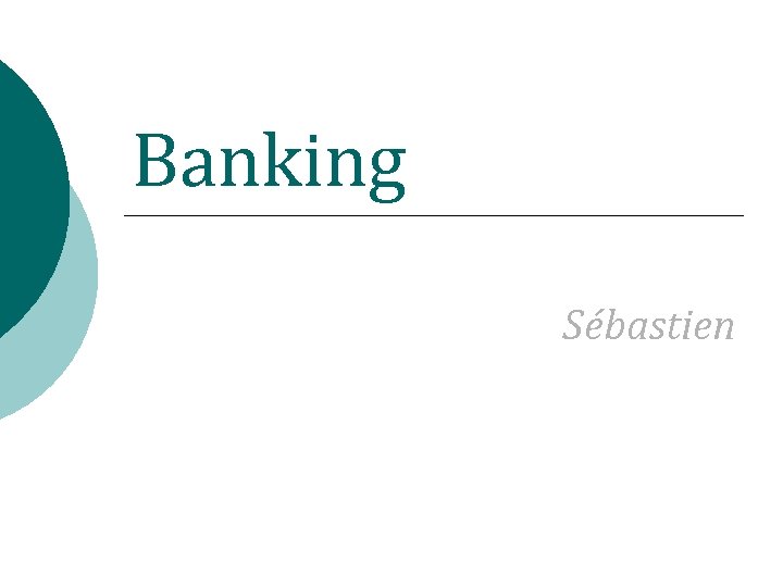 Banking Sébastien 