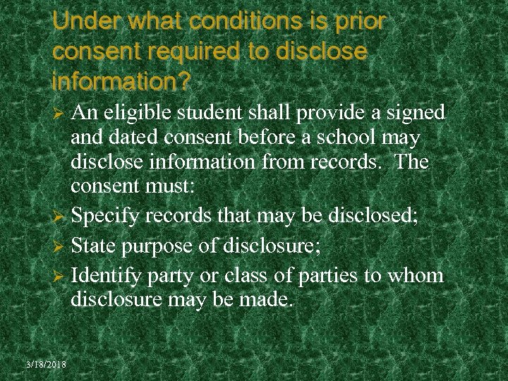 Under what conditions is prior consent required to disclose information? An eligible student shall