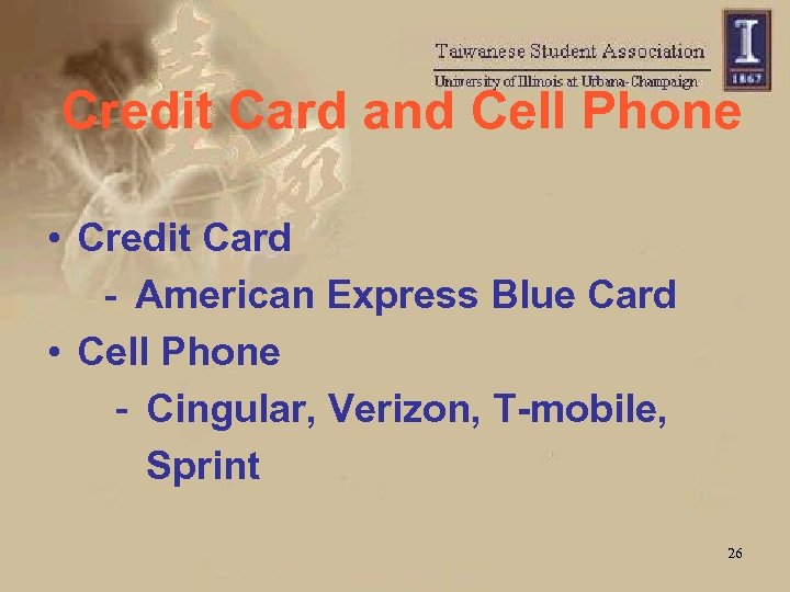 Credit Card and Cell Phone • Credit Card － American Express Blue Card •