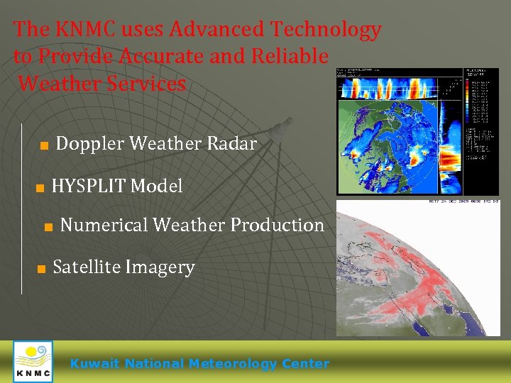 The KNMC uses Advanced Technology to Provide Accurate and Reliable Weather Services < Doppler