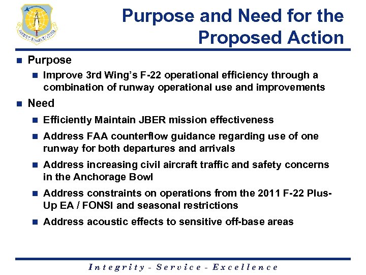 Purpose and Need for the Proposed Action n Purpose n n Improve 3 rd