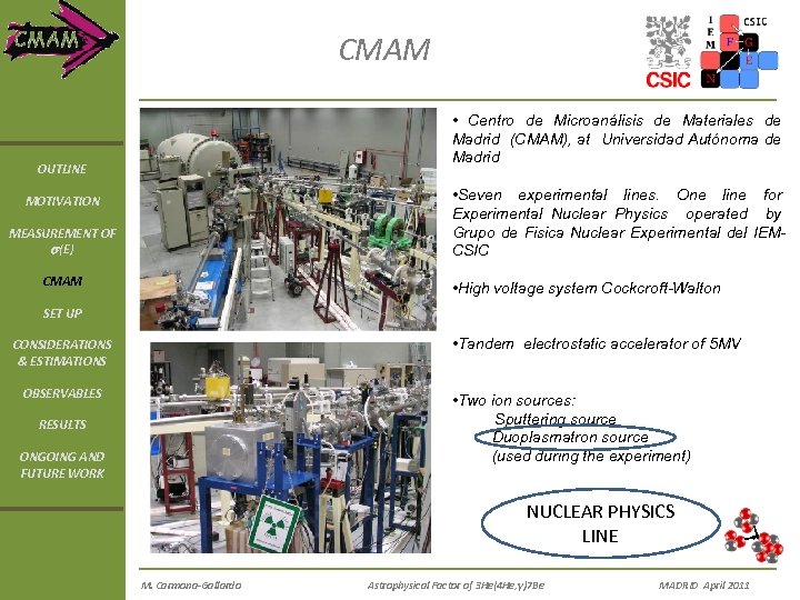 CMAM • Centro de Microanálisis de Materiales de Madrid (CMAM), at Universidad Autónoma de