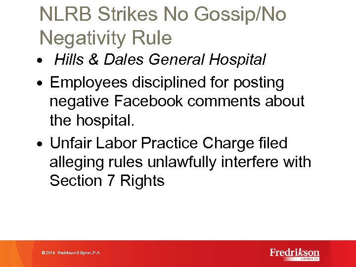 NLRB Strikes No Gossip/No Negativity Rule • Hills & Dales General Hospital • Employees