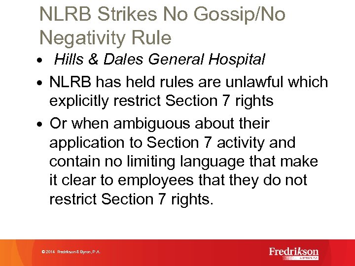 NLRB Strikes No Gossip/No Negativity Rule • Hills & Dales General Hospital • NLRB