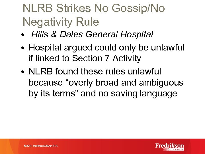 NLRB Strikes No Gossip/No Negativity Rule • Hills & Dales General Hospital • Hospital