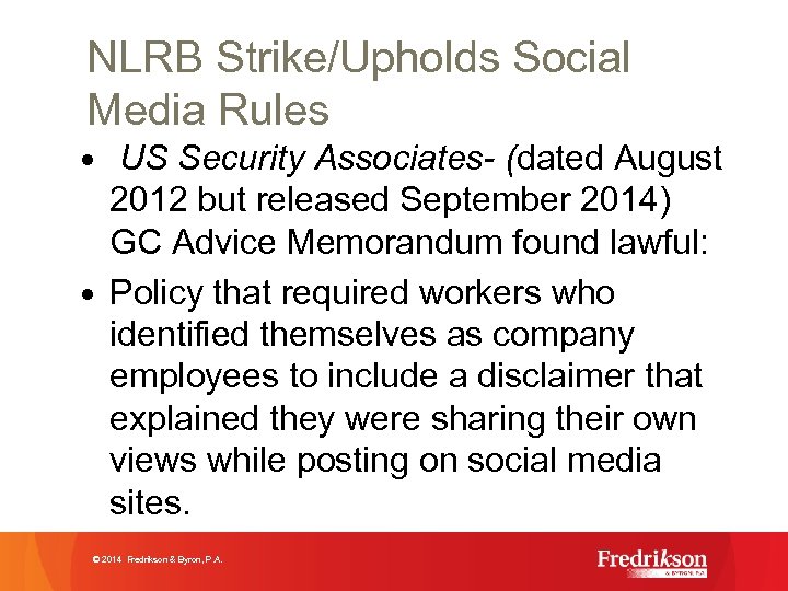 NLRB Strike/Upholds Social Media Rules • US Security Associates- (dated August 2012 but released