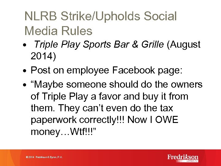 NLRB Strike/Upholds Social Media Rules • Triple Play Sports Bar & Grille (August 2014)