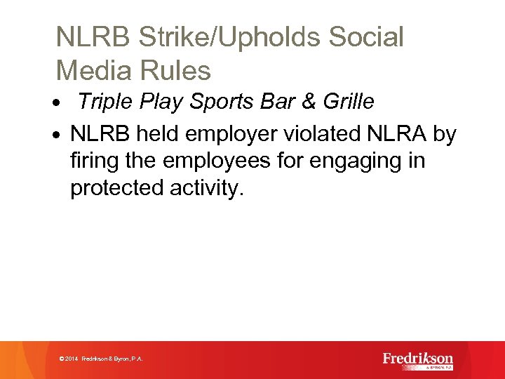NLRB Strike/Upholds Social Media Rules • Triple Play Sports Bar & Grille • NLRB