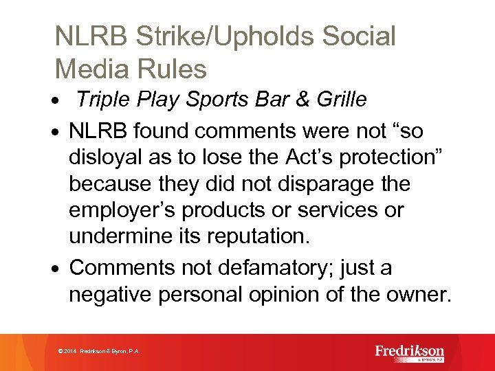 NLRB Strike/Upholds Social Media Rules • Triple Play Sports Bar & Grille • NLRB