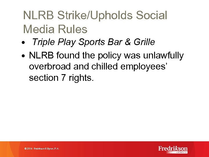 NLRB Strike/Upholds Social Media Rules • Triple Play Sports Bar & Grille • NLRB